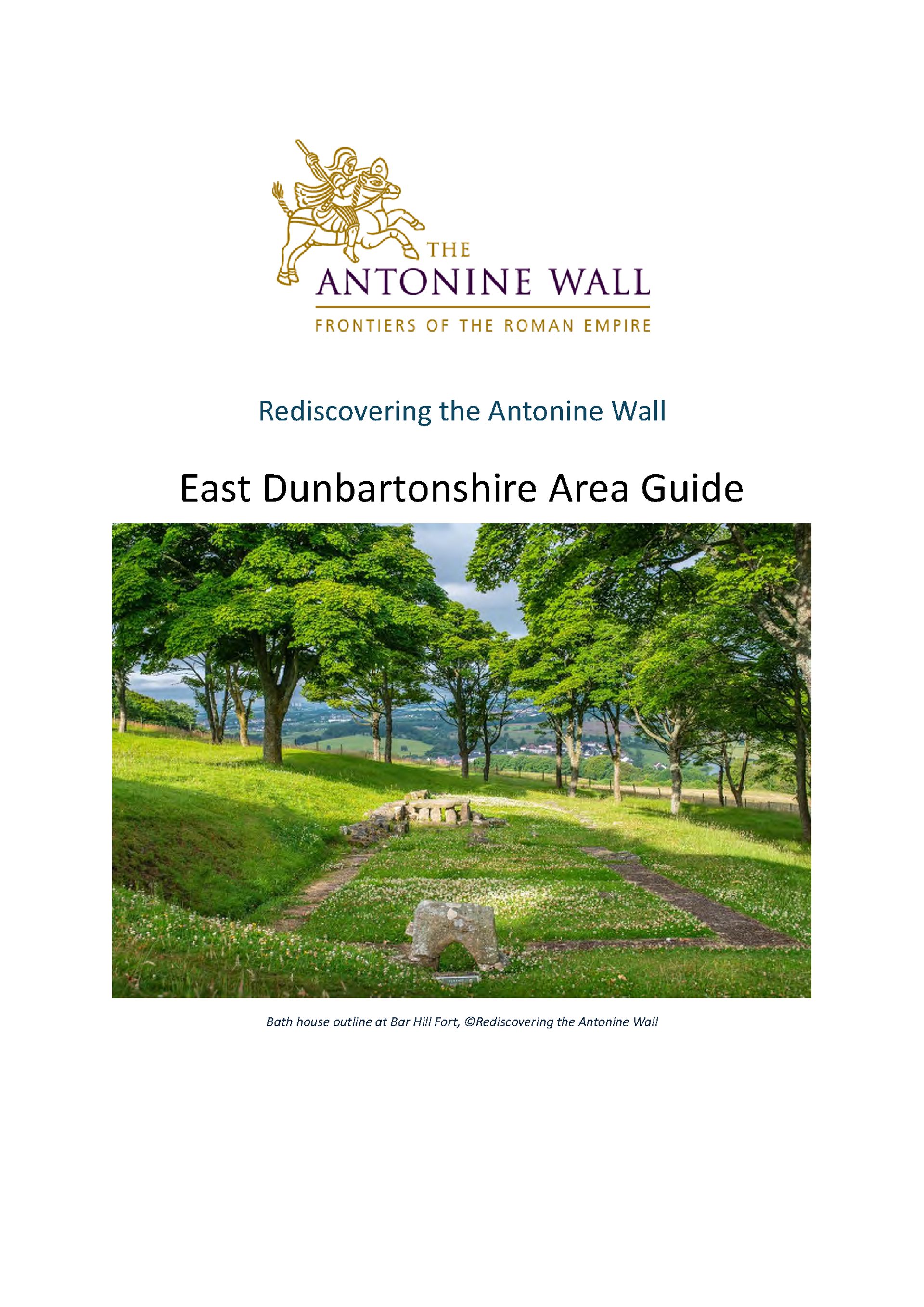 Front cover of the East Dunbartonshire area guide which includes a photograph of the fort at Bar Hill. Front cover of the East Dunbartonshire area guide which includes a photograph of the fort at Bar Hill.