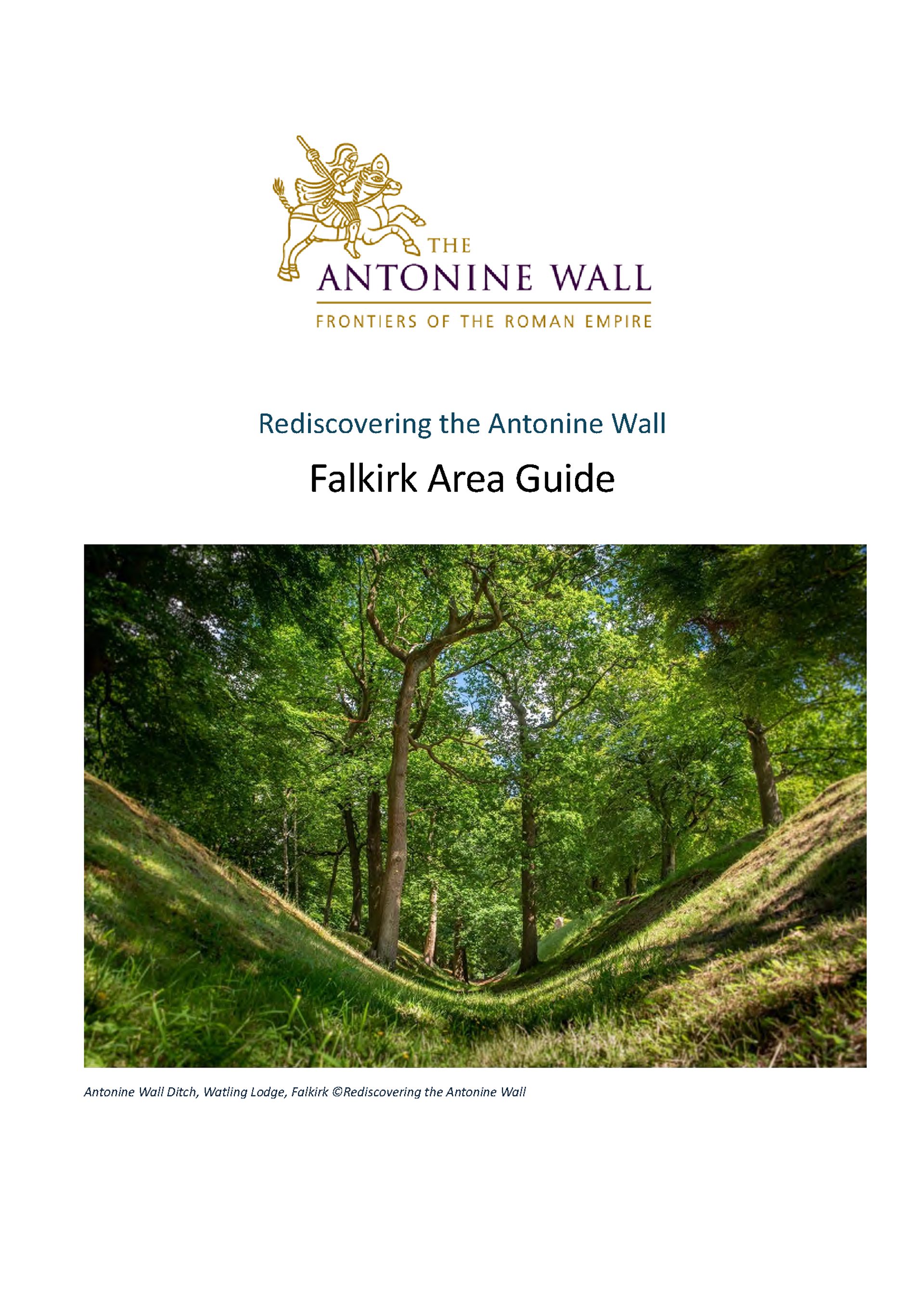Front cover of the Falkirk area guide which includes a photograph of the Antonine Wall ditch at Watling Lodge Front cover of the Falkirk area guide which includes a photograph of the Antonine Wall ditch at Watling Lodge